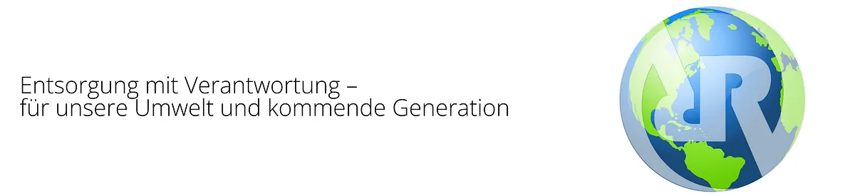 Entsorgung mit Verantwortung – für unsere Umwelt und kommende Generation